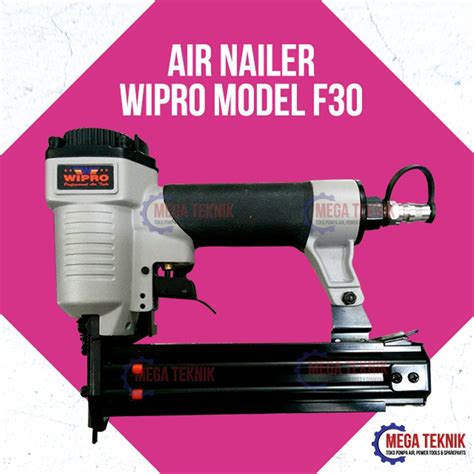 Jual Air Nailer Gun Mesin Paku Tembak Staples Angin Wipro F30 Di Lapak