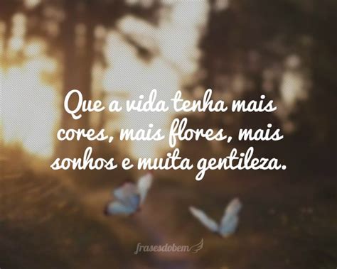 60 Frases De Gentileza Para Espalhar Amor Por Onde For