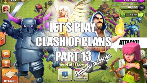 Let S Play Clash Of Clans Part 13 Minions Baiting Strategy Youtube