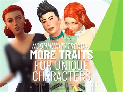 More Traits Mods By Maplebell Make More Interesting Characters In The