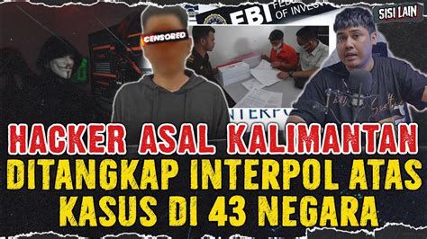 FBI INTERPOL KEJAR PRIA ASAL KALIMANTAN KARENA KASUS HACKER DI 43