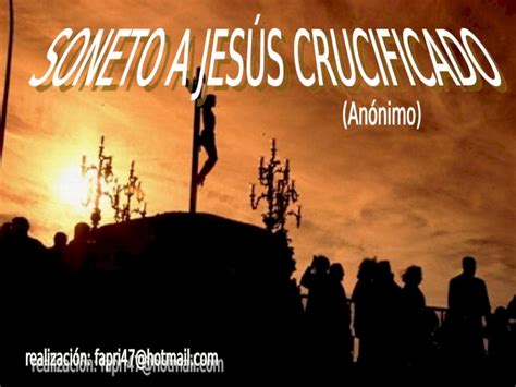 Ppt Soneto A Jes S Crucificado Dokumen Tips