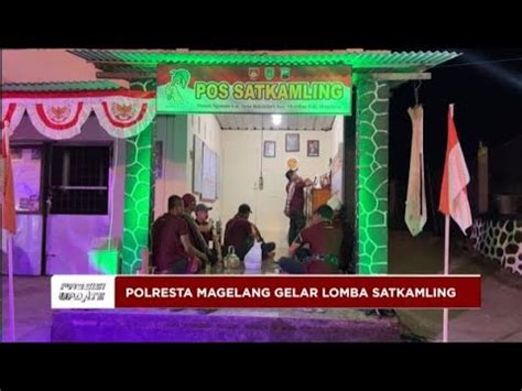 Presisi Update Polresta Magelang Gelar Lomba Satkamling