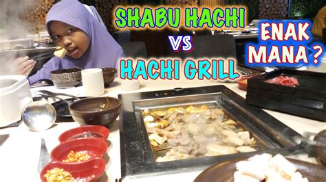 Shabu Hachi Bintaro All You Can Eat Restoran Vs Hachi Grill Youtube