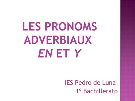 Les Pronoms En Et Y Ppt