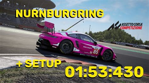 ACC Hotlap Porsche 992 GT3 R Nurnburgring 1 53 430 W Free Setup