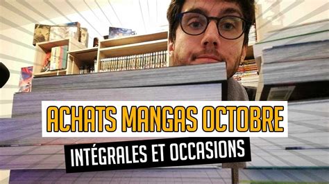 Et Encore 60 Mangas ACHATS MANGAS Octobre 2023 YouTube