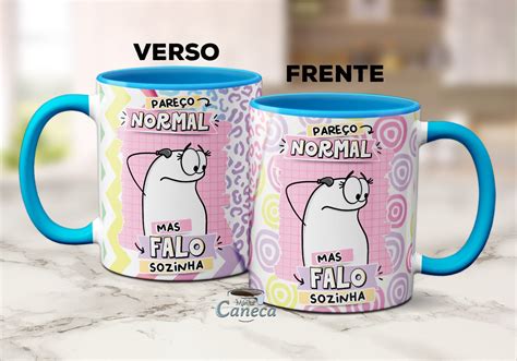 Caneca Flork Meme Divertida Pare O Normal Mas Falo Sozinha Minha Caneca