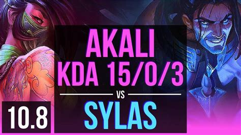 AKALI Vs SYLAS MID 5 Early Solo Kills KDA 15 0 3 10 Solo Kills