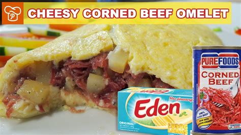 How To Make Cheesy Corned Beef Omelet Must Try Pinoy Easy Recipes Youtube