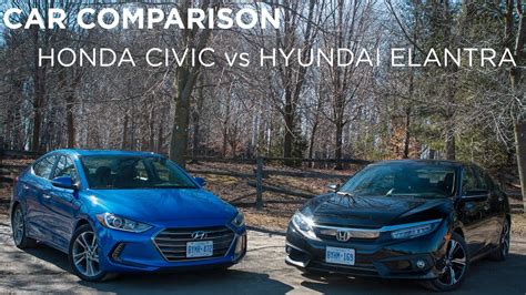 Car Comparison Honda Civic Vs Hyundai Elantra Driving Ca Youtube