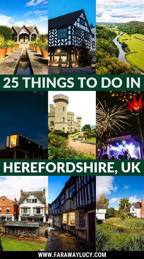 25 Best Things To Do In Herefordshire 2023 Faraway Lucy Europe