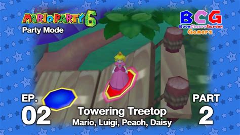 Mario Party 6 SS1 Party EP 02 Towering Treetop Mario Luigi Peach