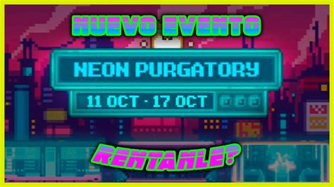 Rollercoin Nuevo Evento De Progresion Neon Purgatory Youtube