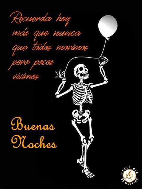 Pin De Gloria Orta En Buenos Dias Frases Dia De Muertos Frase De