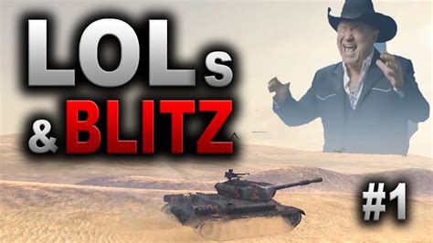 LOLs BLITZ 1 WOT BLITZ EPIC REPLAYS YouTube