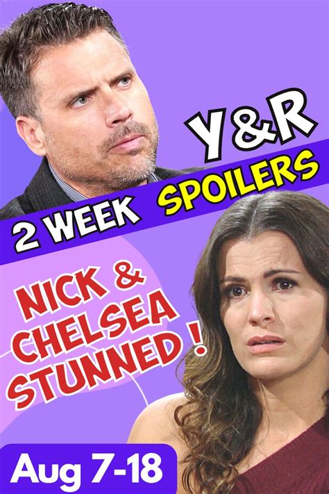 Young And The Restless 2 Week Spoilers Aug 7 18 Nick Newman And Chelsea