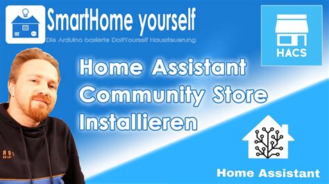 Home Assistant Community Store Hacs In Home Assistant Installieren Youtube