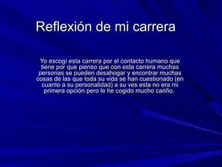 Reflexi N De Mi Carrera Ppt