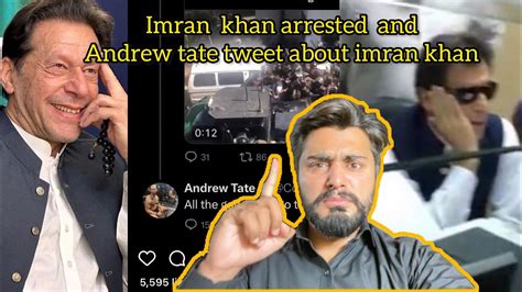 Imran Khan Arrest Andrew Tate Tweet About Imran Khan Umar Bhatti