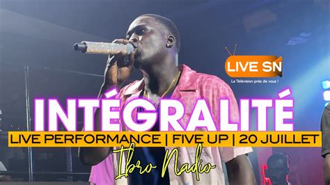 Int Gralit Ibro Nadio Live Performance Five Up Juillet