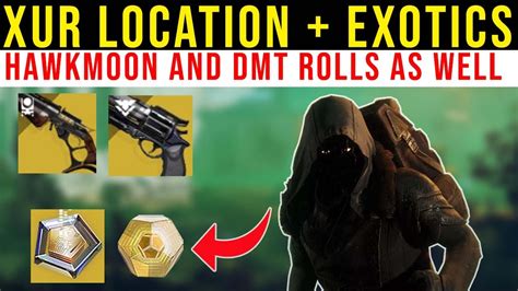 DESTINY 2 WHERE IS XUR LOCATED TODAY XUR LOCATION AND EXOTICS