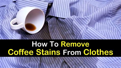 Quick Clever Ways To Remove Coffee Stains From Clothes