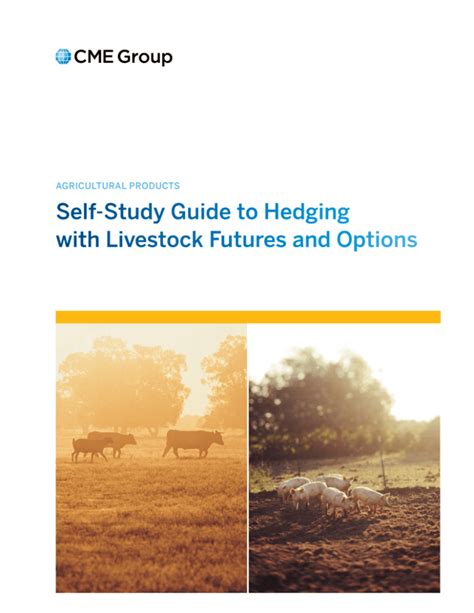 Self Study Guide To Hedging With Livestock Futures