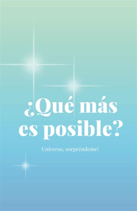 Qu M S Es Posible Universo Sorpr Ndeme Libreta De Notas Access