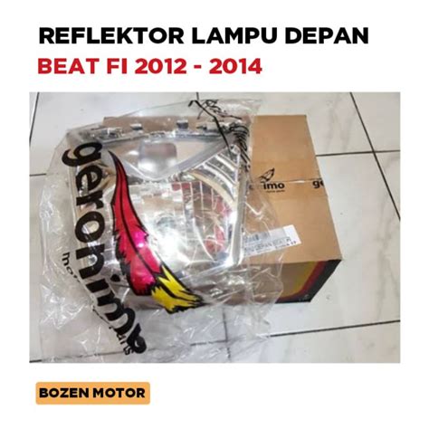 Jual Reflektor Lampu Depan Beat Fi Refektor Set Assy