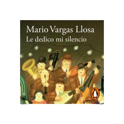 Le Dedico Mi Silencio Literatura Latinoamericana Los Mejores