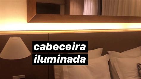 Como Fazer Uma Cabeceira Iluminada Nat Ingraci Youtube