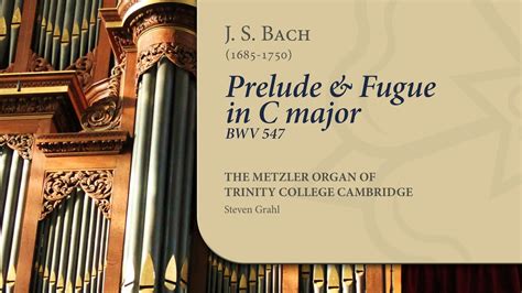 Bach Prelude Fugue In C Major Bwv The Metzler Organ At