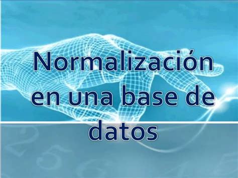 Ppt Normalizaci N En Una Base De Datos Powerpoint Presentation Free