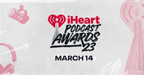 iHeartMedia Announces Nominees For The 2023 iHeartPodcast Awards ... 