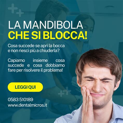 Mandibola Bloccata Cosa Fare Dentista Lucca Micros