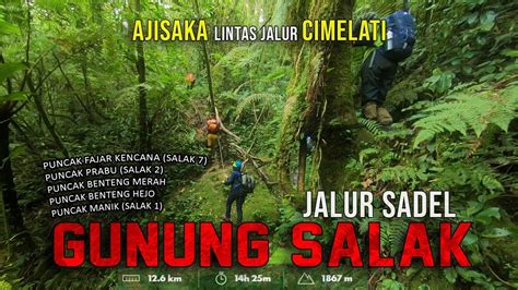 Jam Tektok Gunung Salak Via Ajisaka Lintas Cimelati Explore