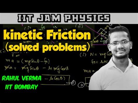 Problems: Kinetic friction Video Lecture | Crash Course for IIT JAM Physics