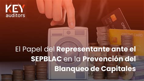 El Papel Del Representante Ante El Sepblac En La Prevenci N Del