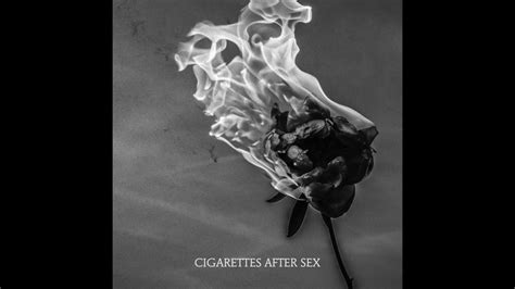 1 Hour Cigarettes After Sex Youre All I Want Youtube Music