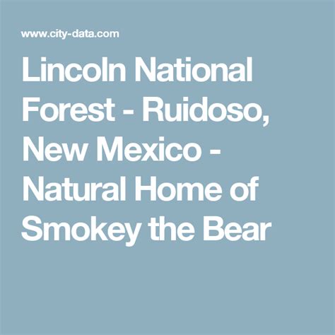 Lincoln National Forest - Ruidoso, New Mexico - Natural Home of Smokey ...