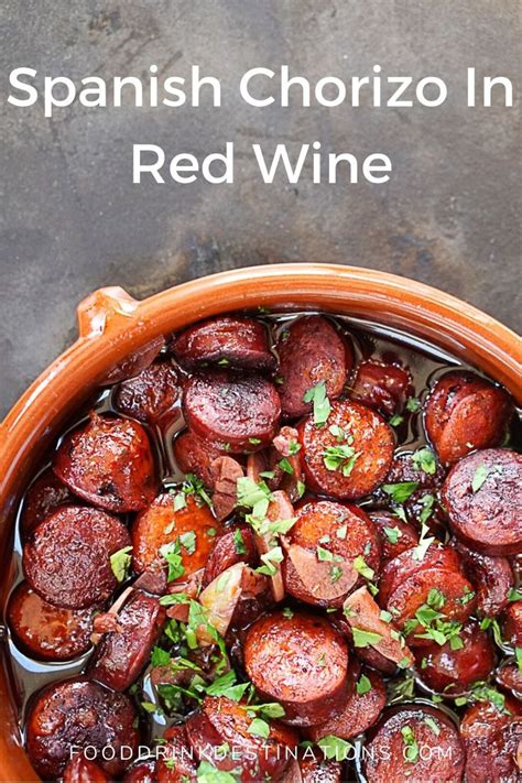 Chorizo Al Vino Tinto Recipe Spanish Chorizo In Red Wine Recipe