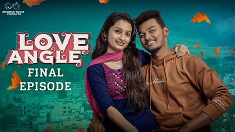 Love Angle Final Episode Telugu Web Series Mahesh Evergreen