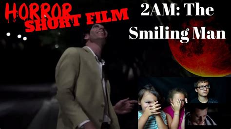 FNSHF 21 2AM The Smiling Man Short Horror Film Reaction YouTube