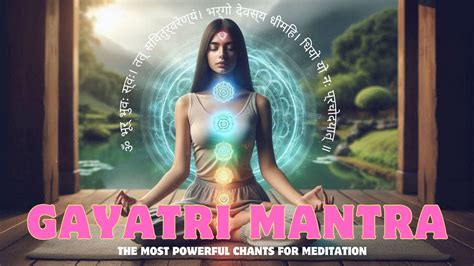 Gayatri Mantra Chanting 108 Times Meditation Aline Your Mind Soul