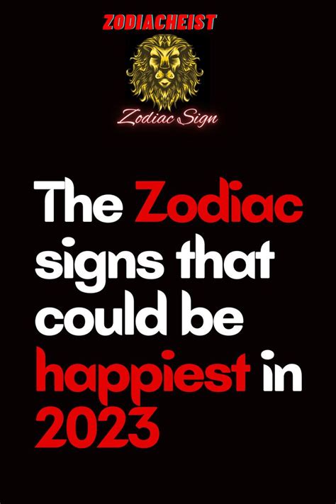 The Zodiac signs that could be happiest in 2023 | Zodiac signs, Zodiac, Scorpio horoscope