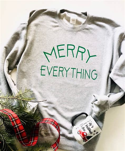 Merry Everything Sweatshirt Merry Christmas Sweatshirts Etsy Singapore