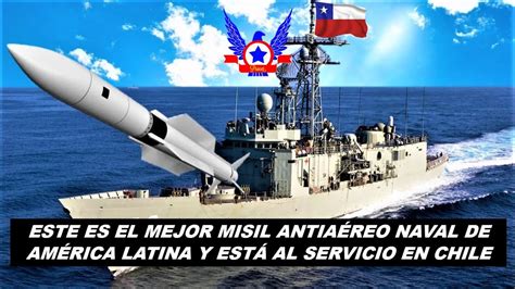 Este es el mejor misil antiaéreo naval de Latinoamérica y lo tiene