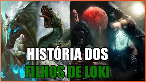 História de TODOS os filhos de LOKI MITOLOGIA NÓRDICA YouTube