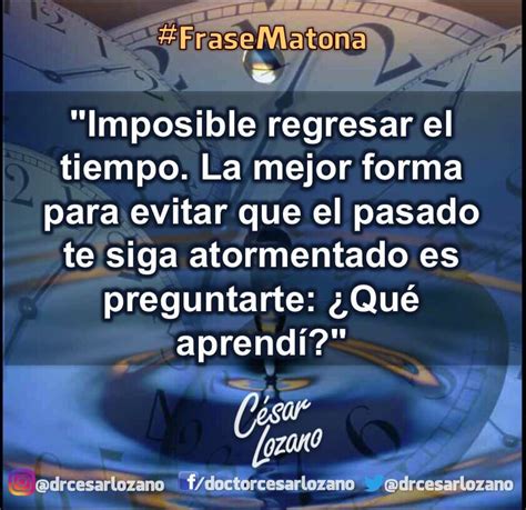 Imágenes Con Frases De César Lozano Por El Placer De Vivir